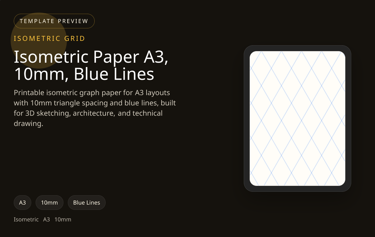 Isometric Paper A3, 10mm, Blue Lines isometric grid paper preview showing 10mm and blue lines on A3 paper for three-dimensional product, architectural, and engineering sketches