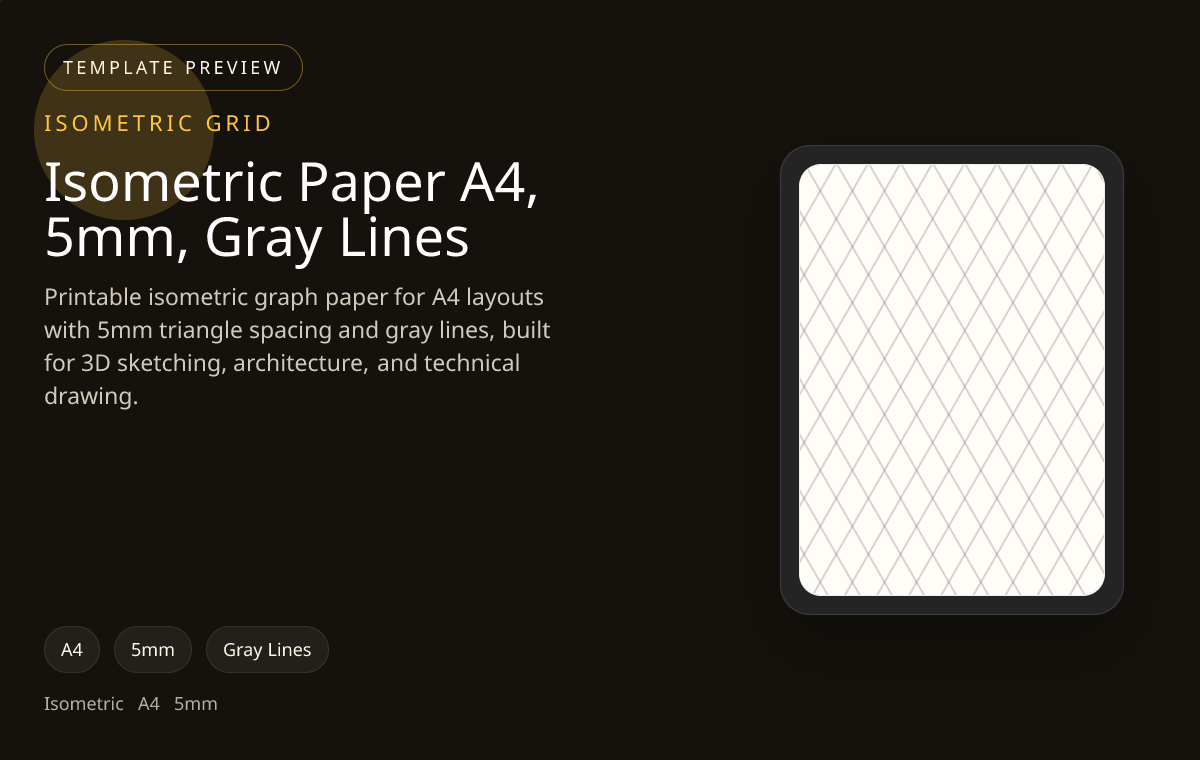 Isometric Paper A4, 5mm, Gray Lines isometric grid paper preview showing 5mm and gray lines on A4 paper for three-dimensional product, architectural, and engineering sketches